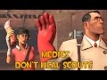 Medics Don't Heal Scouts [SFM] 