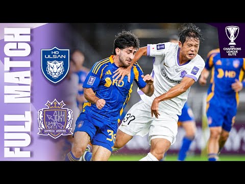 Ulsan HD 🇰🇷 vs Sanfrecce Hiroshima 🇯🇵 | Full Match | AFC Champions League Elite™ 2025/26