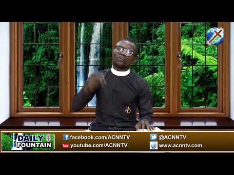 DAILY FOUNTAIN OF SEPTEMBER 10, 2019 - REV'D AGOGHENE J.S OWHEGBERU