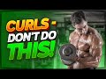 Preacher Curls- Don't Do This !