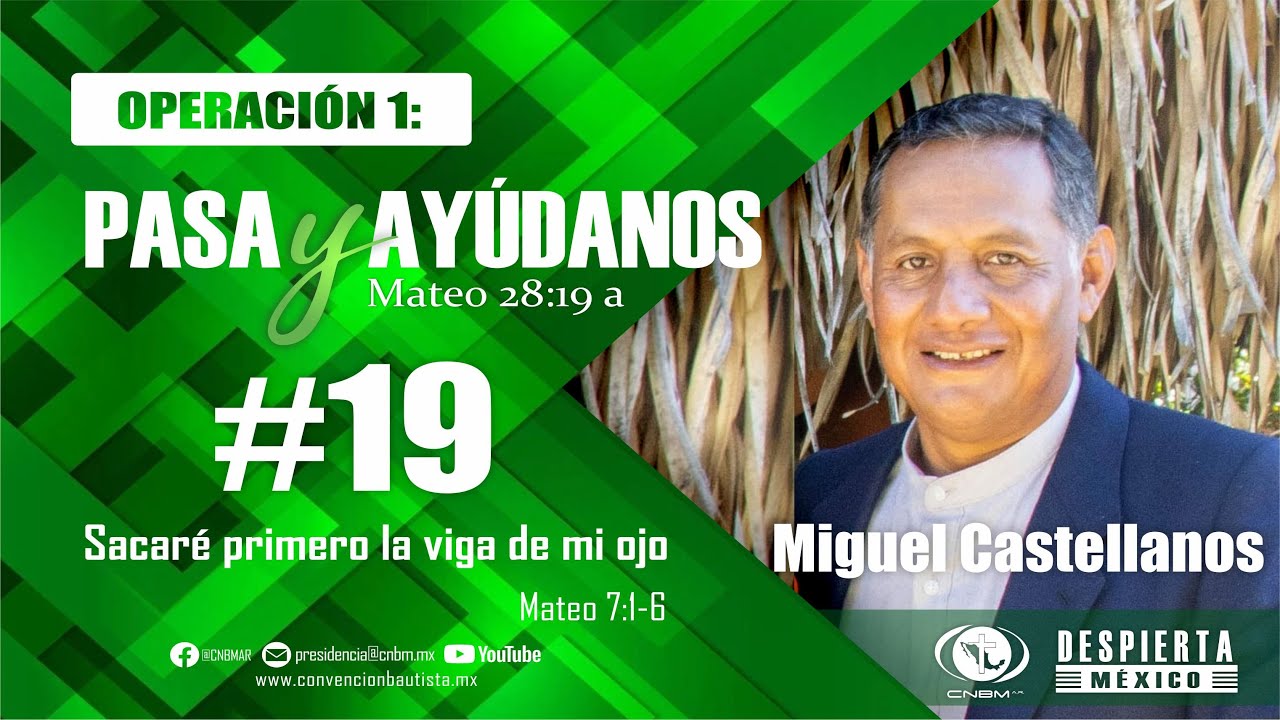 Lección 19: Sacaré primero la viga de mi ojo.