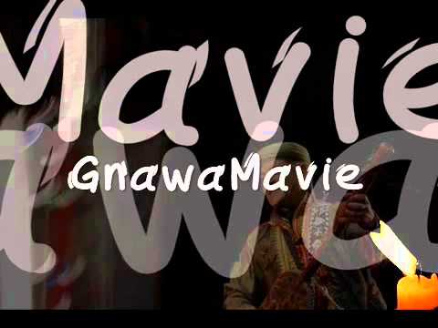 GnawaMaVie & Paroles Gnawa Maroc " zid Lmal "