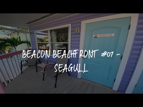 Beacon Beachfront #07 - Seagull Review - Fort Myers Beach , United States of America