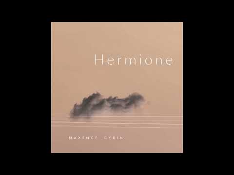Maxence Cyrin - Hermione