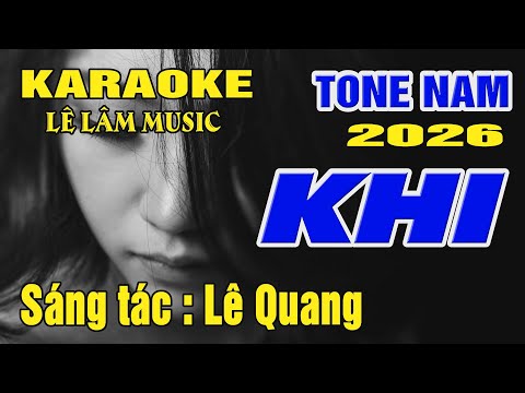 Karaoke Khi Tone Nam ( Bm ) Karaoke Lê Lâm Music