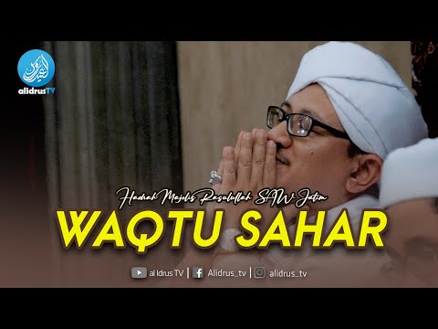 Waqtu Sahar (Lirik) | Hadrah Majelis Rasulullah SAW JATIM