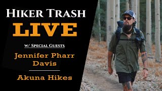 Hiker Trash LIVE - Q&A w/ Special Guests