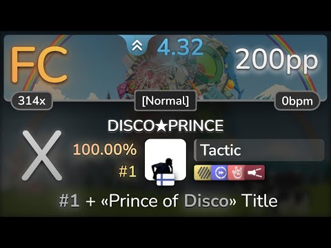 Tactic | Kenji Ninuma - DISCO★PRINCE [Normal] +HDDTHRFL SS (#1 200pp FC) - osu!