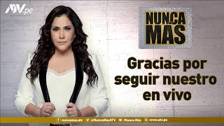 Nunca más | Programa del 16/05/2021 🔴 - En vivo