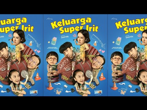 KELUARGA SUPER IRIT FULL MOVIE HD || FILM DRAMA KOMEDI INDONESIA TERBARU 2025