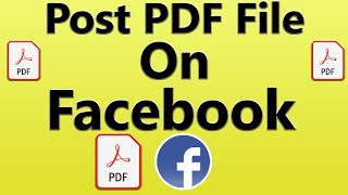 how to post PDF file on Facebook | how to post PDF file on Faacebook page | Updated 2021.| F HOQUE |