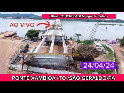 PONTE XAMBIOÁ -TO/SÃO GERALDO-PA PIX 99472751 JÚNIOR SOARES