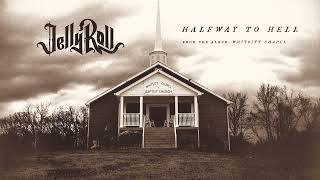 Musik-Video-Miniaturansicht zu Halfway To Hell Songtext von Jelly Roll