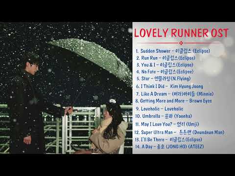 Nhạc phim Cõng Anh Mà Chạy - LOVELY RUNNER OST (선재 업고 튀어 OST) Part 1-5