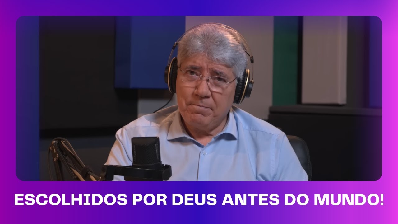HDL Podcast - SOMOS ELEITOS DE DEUS - HERNANDES DIAS LOPES