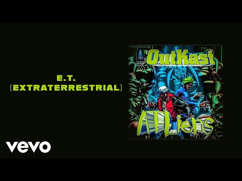 Videoclip de E.T. (Extraterrestrial) — Outkast