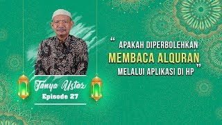 Apakah Diperbolehkan Membaca Alquran Melalui Aplikasi di Handphone?
