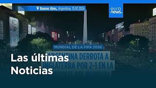 Últimas noticias | 17 julio 2026 - Mañana