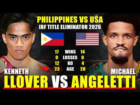 [2026] KENNETH LLOVER vs MICHAEL ANGELETTI | IBF Bantamweight Title Eliminator | Philippines vs USA
