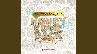 Honey Come Back