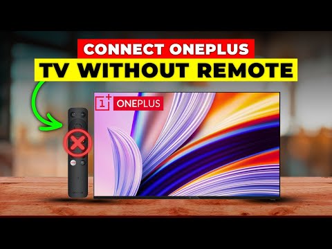How To Connect OnePlus TV Without Remote (How To Use And Connect OnePlus TV Without Remote)