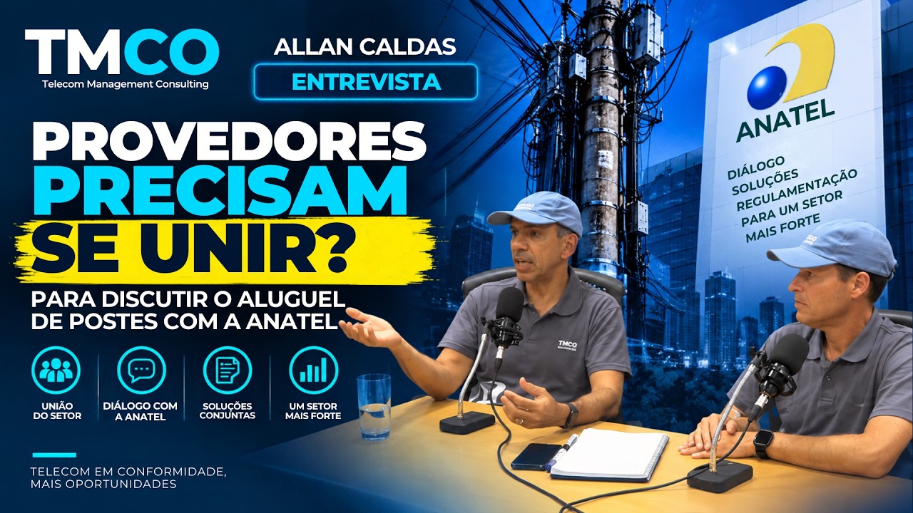 Provedores Precisam se Unir para Discutir o Aluguel de Postes com a ANATEL?