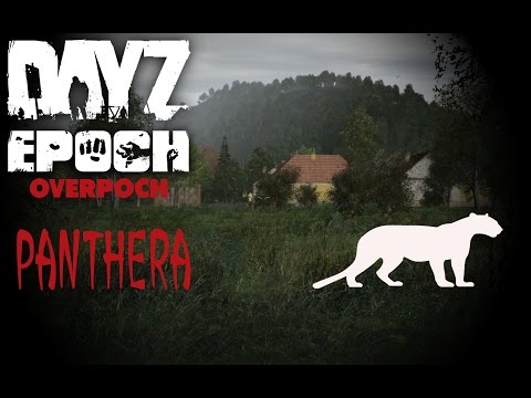DayZ Overpoch Panthera - (#03)Emboscada Fail
