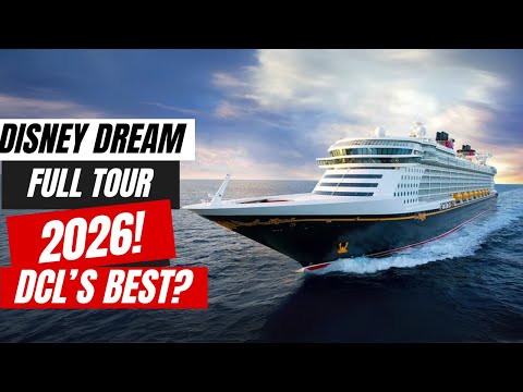 Disney Dream Full Tour 2026 | Newly Renovated | DCL'S Best Ship?