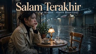 Download lagu Salam Terakhir – Five Minutes | Akustik Ballad Cover | Full Version | Emotional | ALUR MUSICA mp3