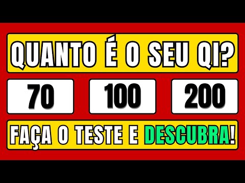 Teste de QI - Perguntas reais de testes de QI para testar sua inteligência!