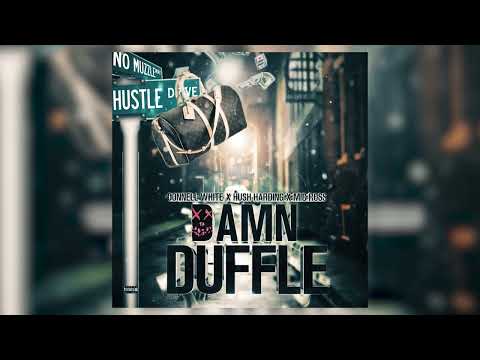 Donnell White x Hush Harding x Mic Ross - Damn Duffle (Visualizer)