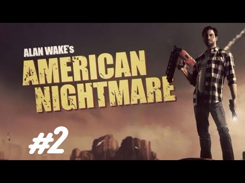 ALAN WAKE AMERICAN  NIGHTMARE #2