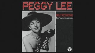 Peggy Lee - Manana (is Soon Enough For Me) (1947)