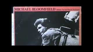 Michael Bloomfield:  Juke Joint