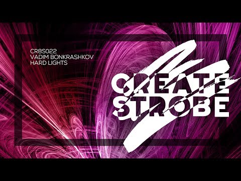 Vadim Bonkrashkov - Hard Lights