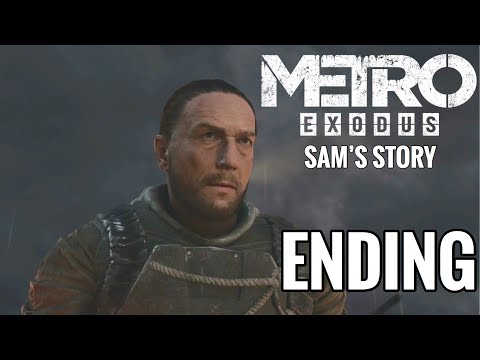 Metro Exodus: Sam's Story DLC Gameplay Walkthrough Part 8 - ENDING!
