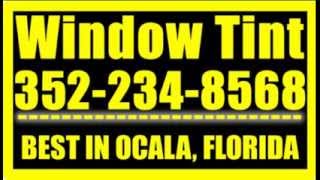 preview picture of video 'Window Tinting Ocala Fl // Call 352-234-8568 for Window Tint Ocala'