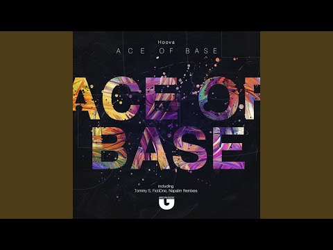 Ace of Base (Tommy S Remix)