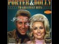 Dolly and Porter  - If You Go I'll Follow You