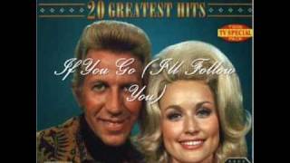Dolly and Porter  - If You Go I&#39;ll Follow You