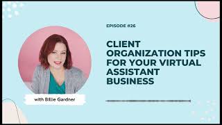 Essential Tips for Managing Client Relationships as a VA