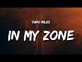 Yuno Miles In My Zone Lyrics
