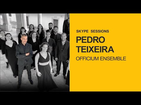 Skype session: Pedro Teixeira | Seizoen Oude Muziek