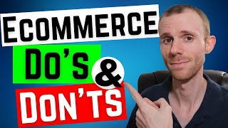 Ecommerce Do's and Don'ts!