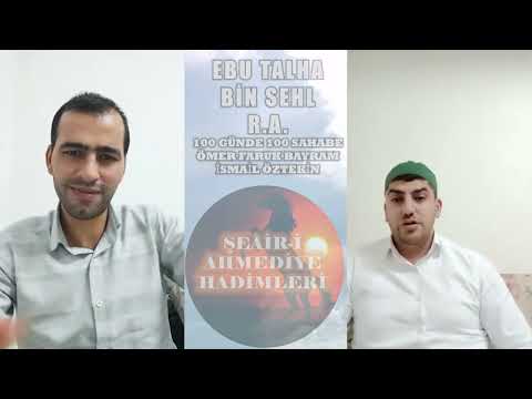 100 Günde 100 Sahabe - 21.Bölüm - Ebu Talha Bin Sehl R.a. - Ömer Faruk Bayram & İsmail Öztekin