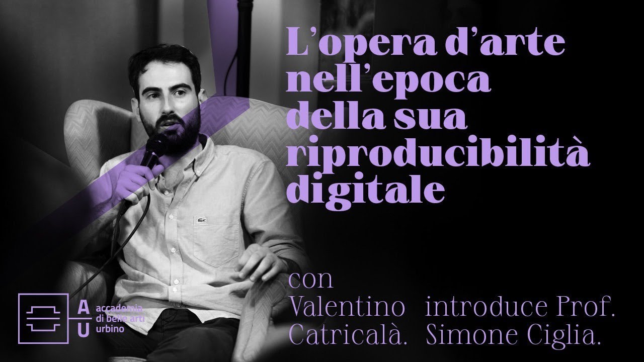 ABA Urbino — L'opera d'arte nell'epoca della sua riproducibilità digitale