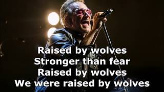 U2 - Raised By Wolves (lyrics)