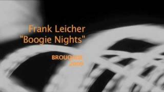 Frank Leicher  BOOGIE NIGHTS