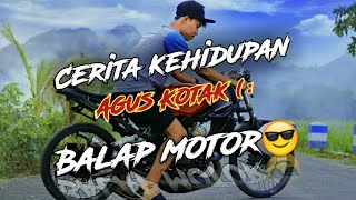 Download lagu 🔵Story kekinian Cerita kehidupan Agus kotak! Balap motor drag bike... mp3
