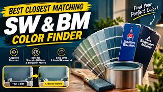 Best SW & BM Color Finder | Find the Closest Paint Color Match